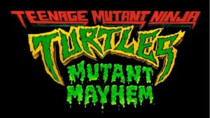 Mutant Mayhem Accelerates the Teenage Mutant Ninja Turtles Hype
