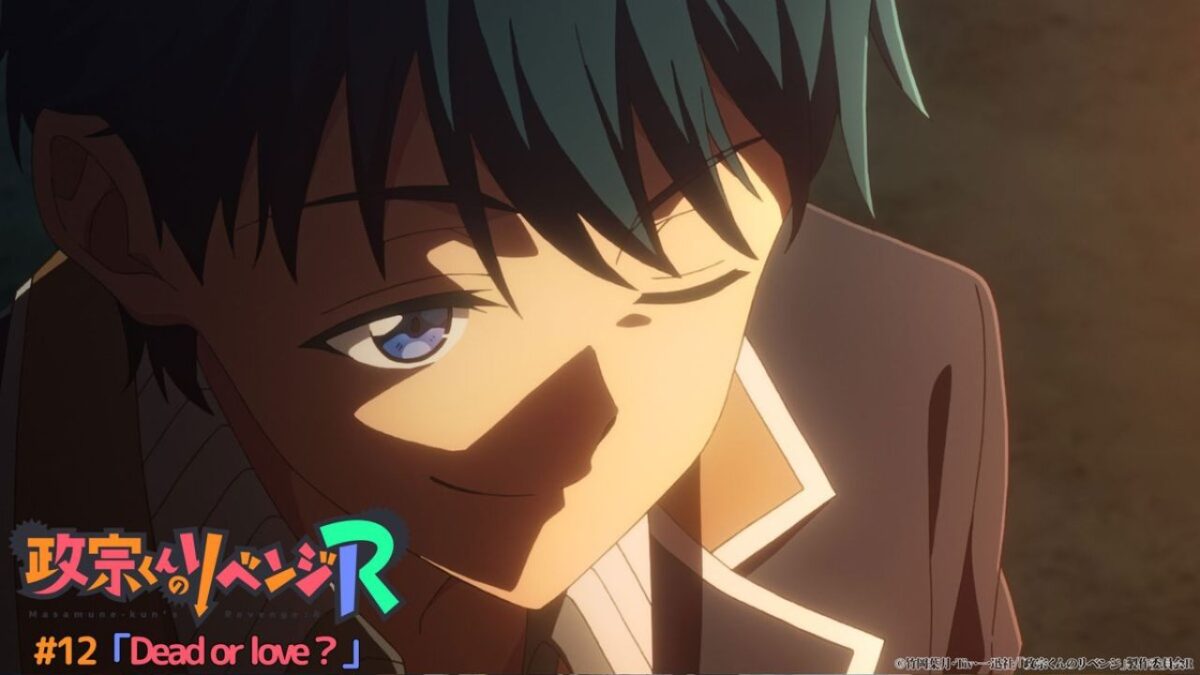 Masamune-kun’s Revenge R Ep13: Release Date, Preview