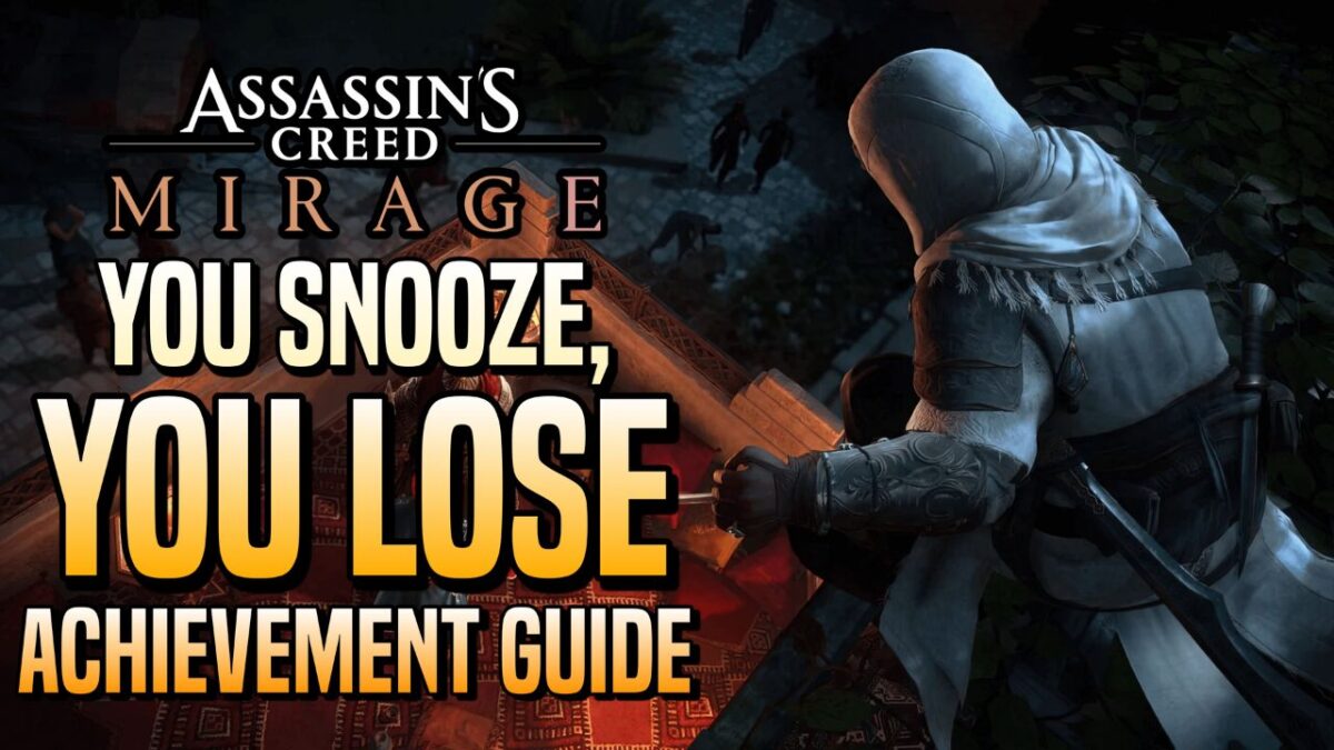 “You Snooze, You Lose” Achievement Guide – Assassin's Creed Mirage