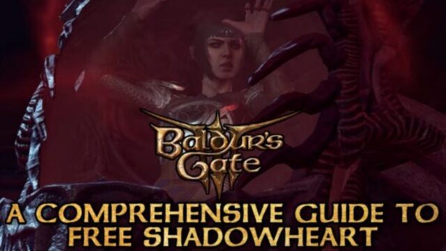 Una guía completa para liberar a Shadowheart en Baldur's Gate 3