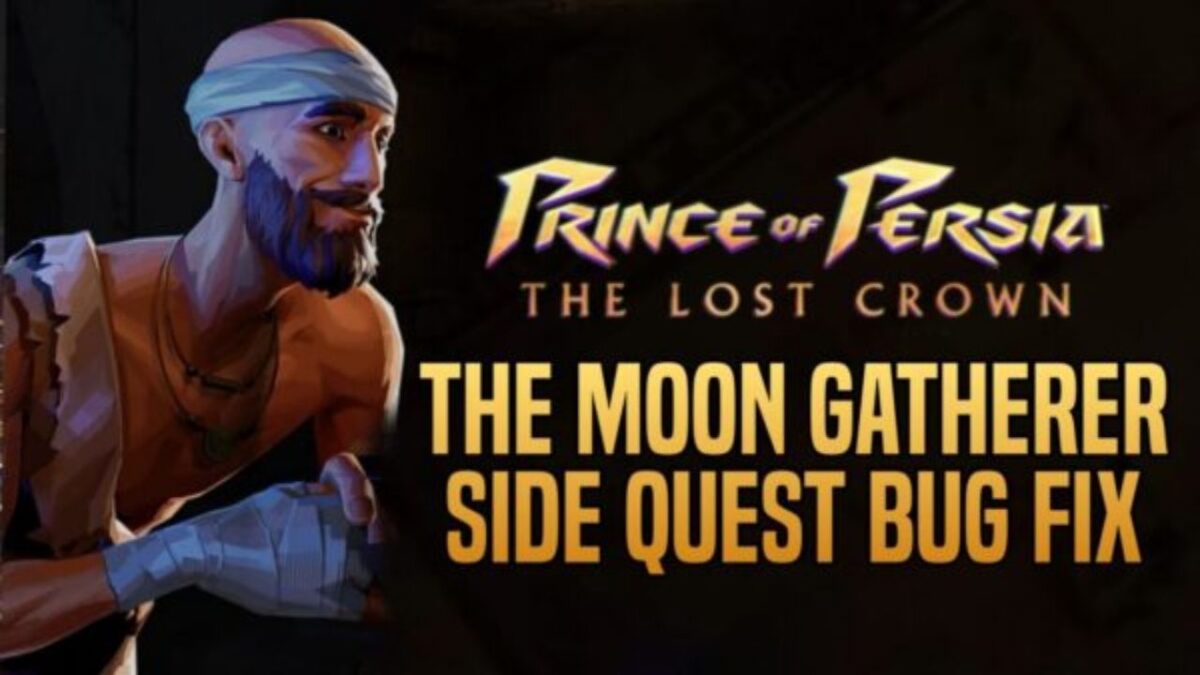 Corrección de errores de la misión secundaria The Moon Gatherer - Prince of Persia: The Lost Crown