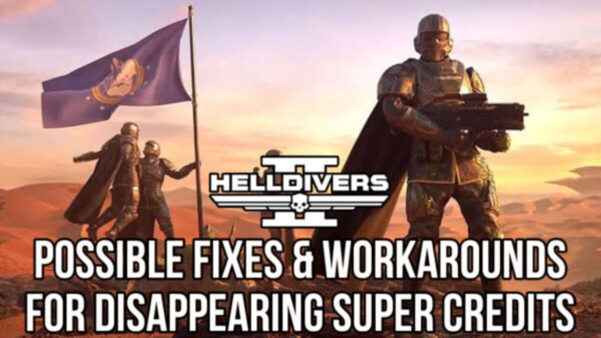 Possible Fixes & Workarounds For Disappearing Super Credits in Helldivers 2