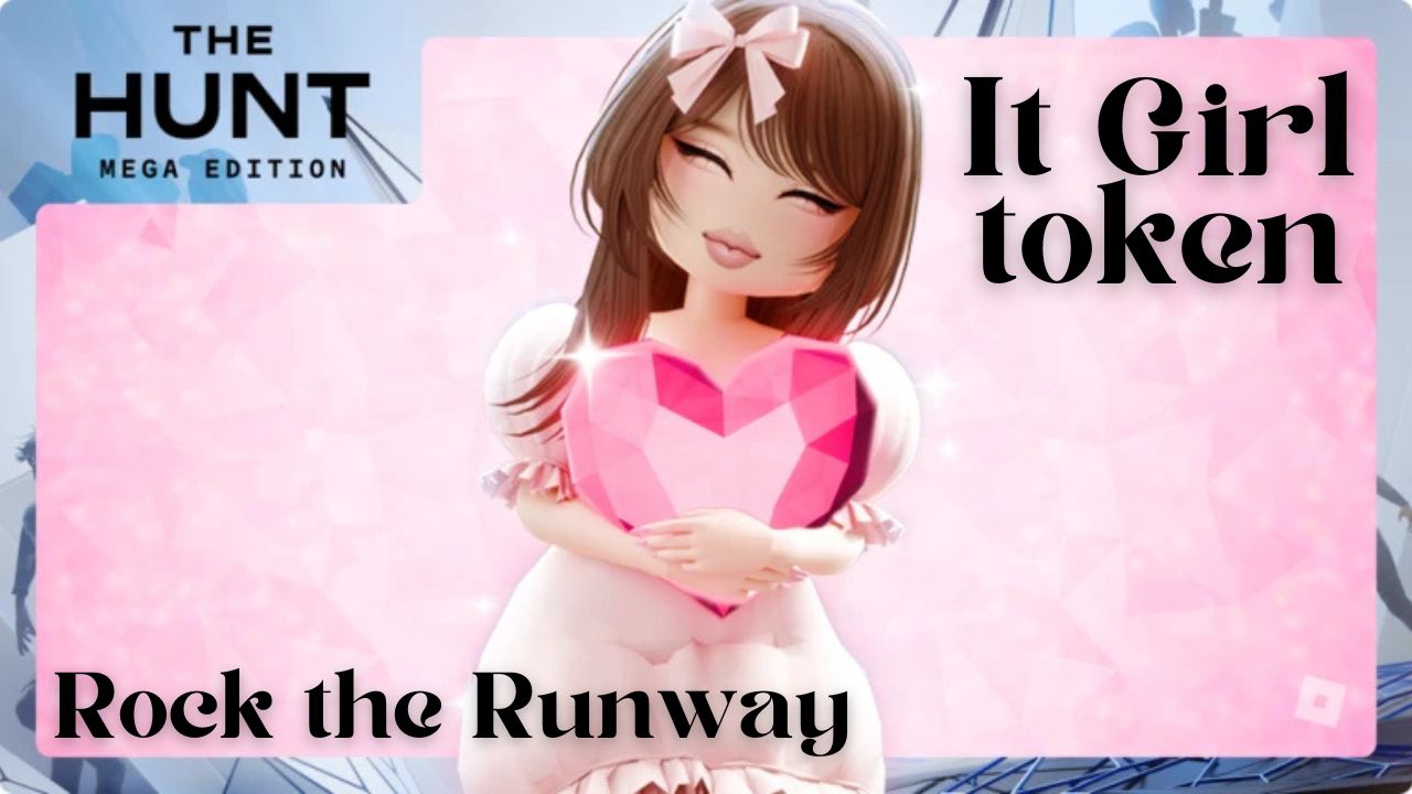 Rock the Runway – It Girl token in Roblox: The Hunt Mega Edition cover
