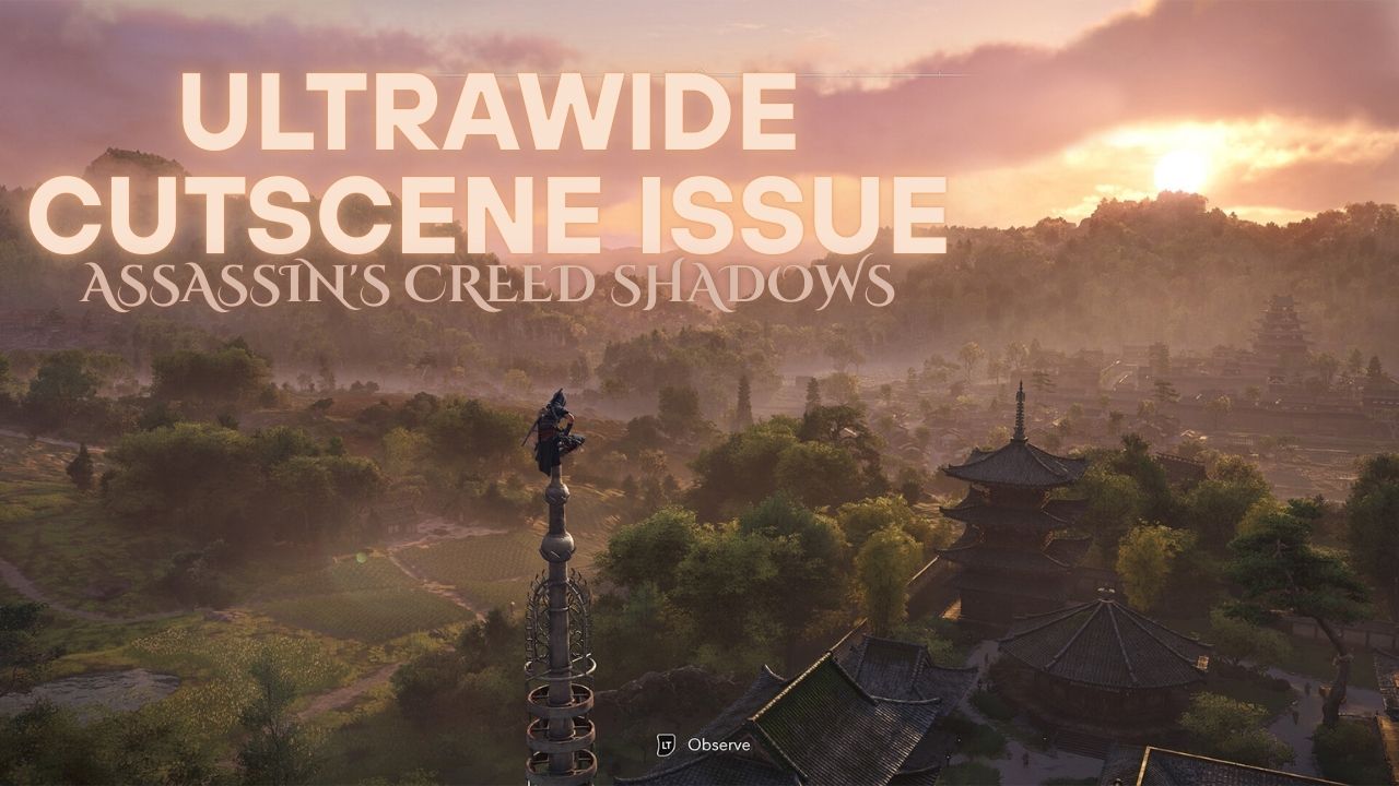 How to Quickly Patch Up Ultrawide Cutscene Issue in Assassin’s Creed Shadows on PC cover