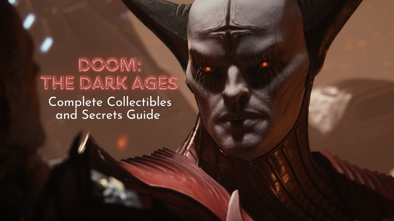 Complete Doom: The Dark Ages Collectibles & Secrets Guide (All 22 Chapters) cover