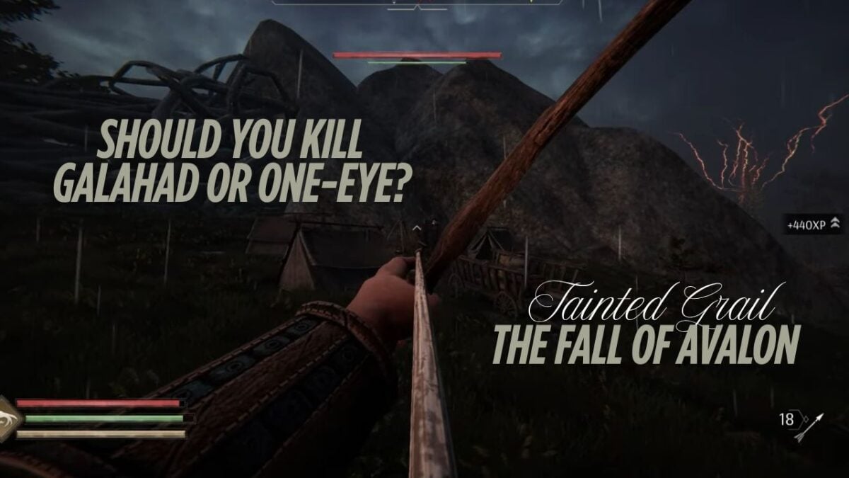 The Fate of Avalon Should You Kill Galahad or One-Eye in Tainted Grail