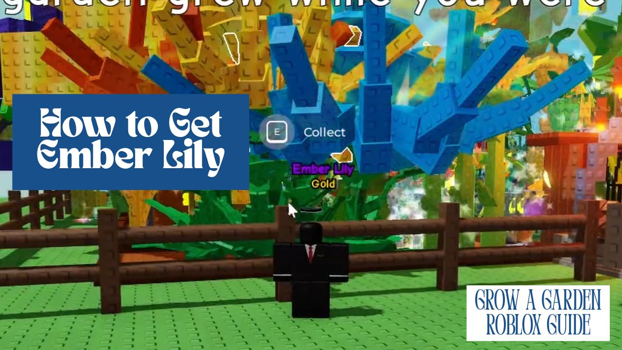 A New Competitor: How to Get Ember Lily in Grow a Garden – Roblox Guide cover